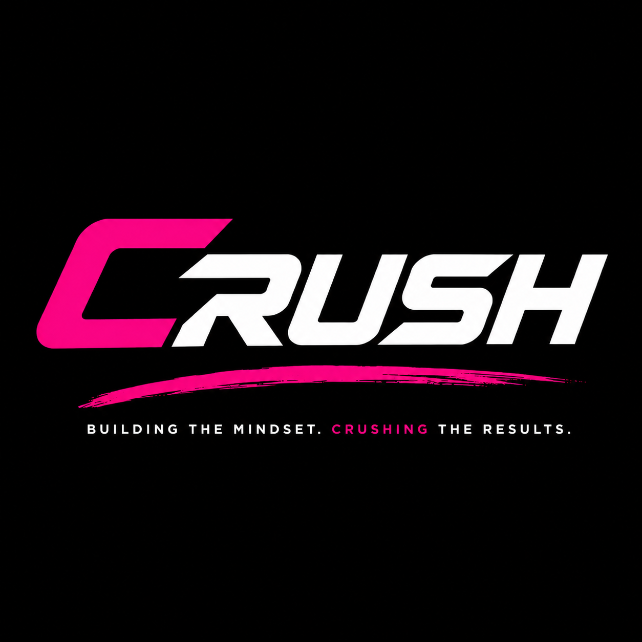 Corey "Crush" Rush — Building the mindset. Crushing the results.